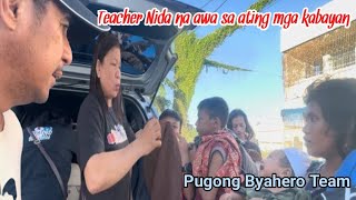 PUGONG BYAHERO TEAM AT TEACHER NI NIDA NAMIGAY NG MGA DAMIT SA ATING MGA KABABAYAN [upl. by Annahsit261]