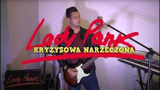 Lady Pank  Kryzysowa Narzeczona COVER quotKlasyki Polskiej Muzyki Rockowejquot [upl. by Yung]