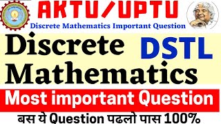 DSTL Important Question  Discrete Math Important Question  AKTU Discrete Structure Math Imp  AKTU [upl. by Ylra]