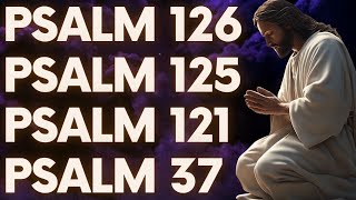 LISTEN TO THESE PRAYERS AND FREE YOUR HOME FROM NEGATIVE ENERGIES  PSALM 126 125 121 AND 37 [upl. by Ahl]