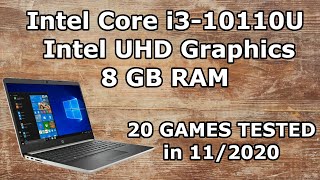 Intel Core i310110U \ Intel UHD Graphics \ 20 GAMES TESTED in 112020 [upl. by Delmar227]