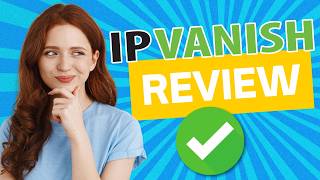 IPVanish Review in 2024 💥 The Ultimate Speed amp Security Powerhouse [upl. by Wichern760]