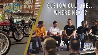 CUSTOM CULTURE WHERE NEXT  SHED TALK  LIVE AT BIKE SHED MOTO SHOW LONDON 2023 [upl. by Atinuhs]