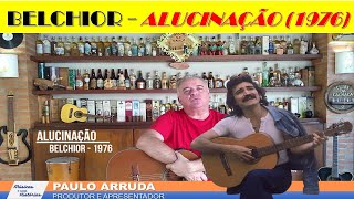 Alucinação  Belchior 1976 [upl. by Mcgaw]