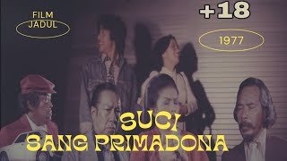 Suci Sang Primadona  film Asmara Indonesia Jadul Tahun 1977  Rano Karno dan Joice Erna [upl. by Liscomb]