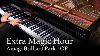 Extra Magic Hour  Amagi Brilliant Park OP Piano [upl. by Ayr82]