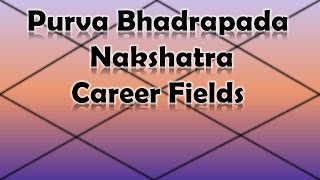 Purva Bhadrapada Nakshatra CareerProfessions Vedic Astrology [upl. by Juanita]