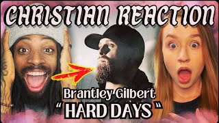 Brantley Gilbert  Hard Days  COUNTRY MUSIC REACTION [upl. by Hertz]