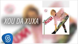 Xuxa  Parabéns da Xuxa Álbum Xou da Xuxa Áudio Oficial [upl. by Sucrad]