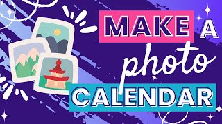 How to Make a Photo Calendar in Canva  Showcase Your Memories All Year Round [upl. by Kcirdled]