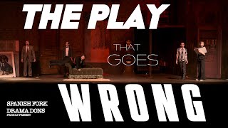 The Play That Goes Wrong  SF Drama Dons [upl. by Sualkin]