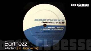 Barthezz  Infected DJ Jean remix OFFICIAL [upl. by Izmar]