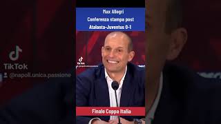 Max Allegri Conferenza stampa post AtalantaJuventus 01 Finale di Coppa Italia [upl. by Ileray]