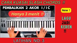 LATIHAN CADENTIAL 64 No 3  SLASH CHORDS [upl. by Eiluj934]