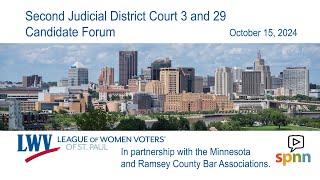 Candidate Forum  Judicial Candidates  Ramsey 2nd District Courst 3 amp 29  LWVSP 101524 [upl. by Croteau]