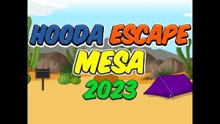 Hooda Escape Mesa 2023  Walkthrough  Hints  Cheats [upl. by Henni]