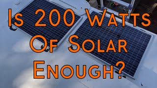 Is 200 Watts Of Solar Enough For An RV  Boondocking With 200 Watts of Solar on Our Camper [upl. by Marsha]