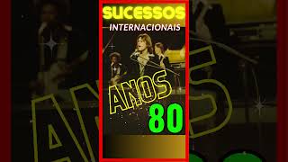 Sucessos Internacionais Anos 80🎸🎵 Inesquecíveis [upl. by Pate]