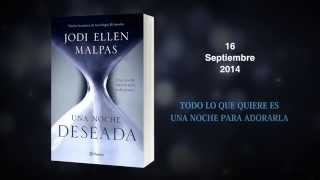 UNA NOCHE DESEADA JODI ELLEN MALPAS BOOKTRAILER [upl. by Monroy33]