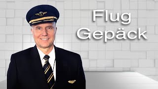 Fluggepäck Wieviel Was ist erlaubt Luftfahrt verständlich erklärt [upl. by Chabot]