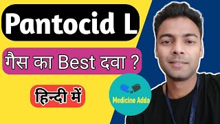 PANTOCID L CAP Uses  Pantoprazole 40  Pantocid L कैप्सूल की पूरी जानकारी हिंदी में  Pantocid L [upl. by Body]