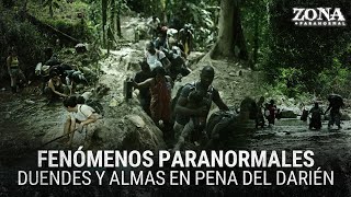 Los fenómenos paranormales detrás del Darién [upl. by Adon199]