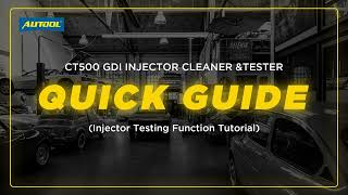 Quick Guide for AUTOOL CT500 Injector Testing Demonstration [upl. by Johm]