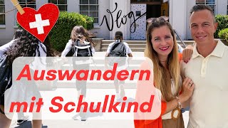 AUSWANDERN SCHWEIZ mit SCHULKINDMindset [upl. by Nolie]