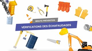 Vérification des échafaudages  Minute prévention [upl. by Nimra]