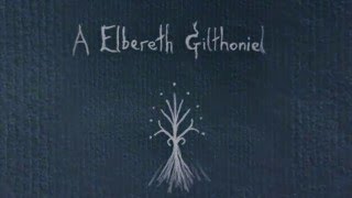 A Elbereth Gilthoniel [upl. by Paulo708]