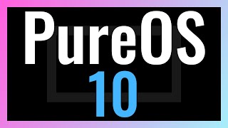 PureOS 10 Byzantium is out with Linux Kernel 510 LTS and GNOME 338 [upl. by Akenot]