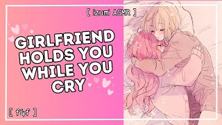 ASMR quotcome here babyquot girlfriend holds you while you cry f4f [upl. by Oek]