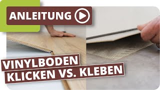 Vinylboden klicken oder kleben [upl. by Malarkey]