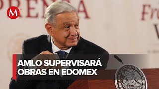 AMLO anuncia gira por Edomex donde visitará Ecatepec Nezahualcóyotl y Texcoco [upl. by Azial]