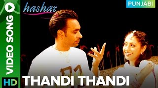 Thandi Thandi Video Song Babbu Maan  Hashar Punjabi Movie [upl. by Esital285]