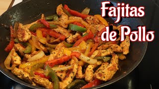 FAJITAS DE POLLO muy fáciles de preparar [upl. by Nart]