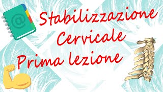 Prima lezione di stabilizzazione cervicale [upl. by Helbonnah]