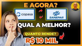 SANEPAR  COPASA LIBERDADE FINANCEIRA COM AÇÕES [upl. by Lenej498]