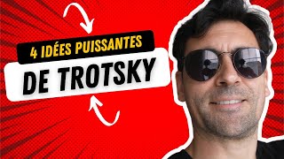 TROTSKY en 4 idées puissantes [upl. by Ahmed]