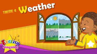 Theme 4 Weather  Hows the weather Its sunny  ESL Song amp Story  Learning English for Kids [upl. by Cosimo]