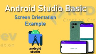 Android Screen Orientation example  Android Studio Tutorial [upl. by Zednanreh]