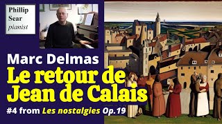 Marc Delmas Le retour de Jean de Calais Op19 No4 [upl. by Neeleuqcaj]