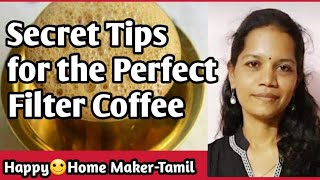 How to Make South Indian Filter Coffee  Filter Coffee In Tamil  CDK 291  Chef Deenas Kitchen [upl. by Roter]