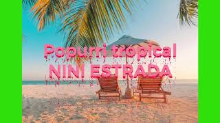 Nini Estrada popurrí tropical [upl. by Norrv]