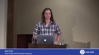 Dask Parallel and Distributed Computing  SciPy 2016  Matthew Rocklin [upl. by Ripley]