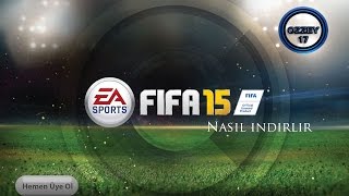 FIFA 15 NASIL INDIRILIR FULL 2016 [upl. by Fidelis]