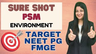 PSM SURE SHOT FOR NEETPG amp FMGE ENVIRONMENT neetpg fmge inicet [upl. by Hennessy664]