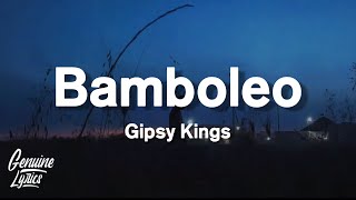 Bamboleo  Gipsy Kings Lyrics tiktok Song [upl. by Olia]