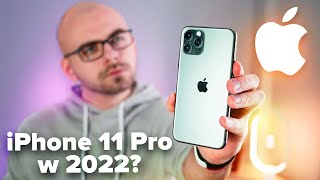 iPhone 11 Pro w 2022 roku  czy warto kupić [upl. by Seif]