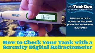 How to Check Your Tank with a Serenity Digital Refractometer [upl. by Hattie935]